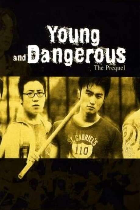 Young and Dangerous: The Prequel